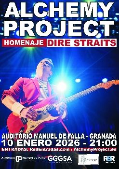 Enero-10 / Auditorio Manuel de Falla / Alchemy Project (Tributo Dire Straits) / Granada 2026