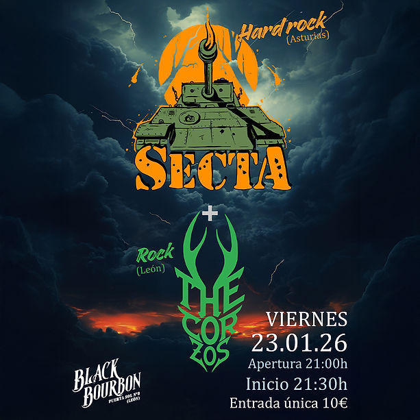 Concierto  de Secta + The Corzos en Black Bourbon (León) · 23 de enero, 2026