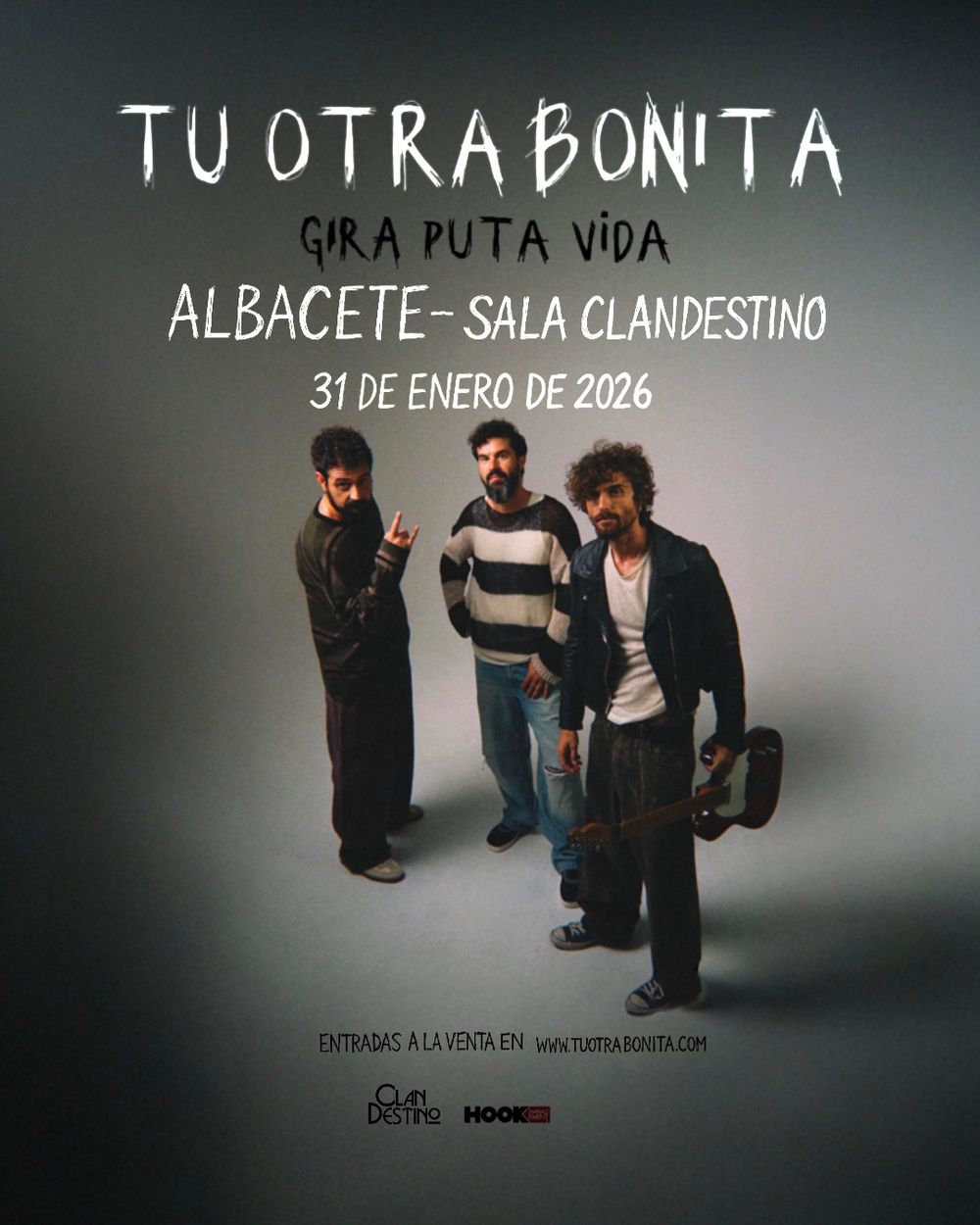 Enero-31 / Sala ClanDestino / Tu Otra Bonita / Albacete 2026