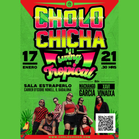Enero-17 / Sala Estraperlo / Cholo Chicha + DJs Machango García vs Xavi Vinaixa / Badalona 2026