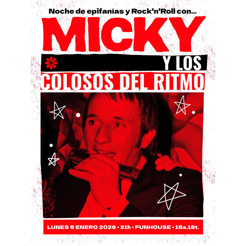 Enero-5 / Fun House / Micky y los colosos del ritmo / Madrid 2026