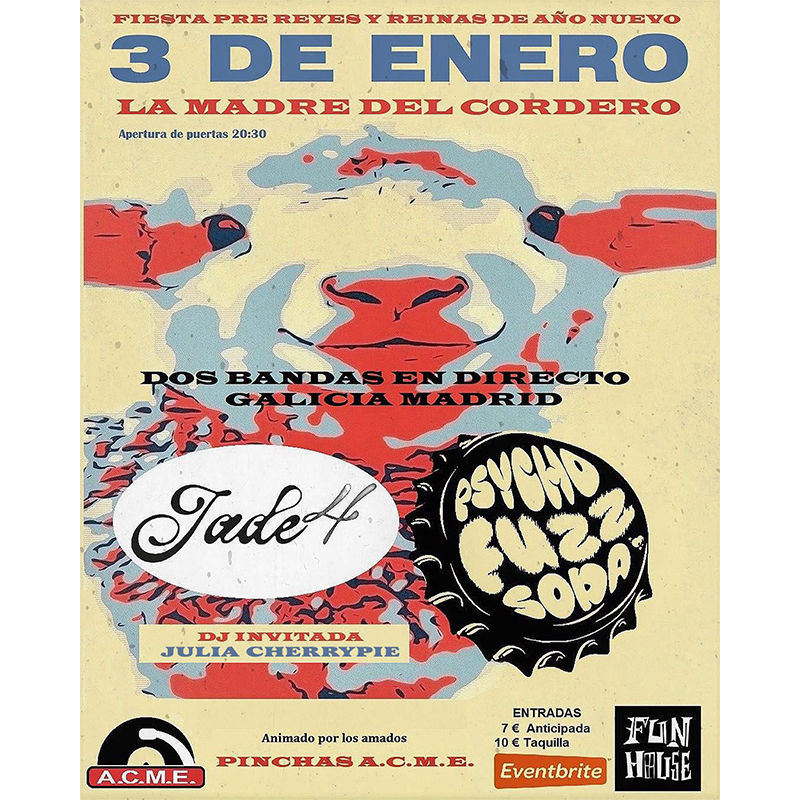 Enero-3 / Fun House / Psycho Fuzz Soda + Jade4 / Madrid  2026
