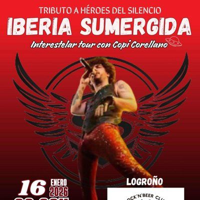 Enero-16 / Sala Fundición / Iberia Sumergida (Tributo Héroes del Silencio) / Logroño 2026