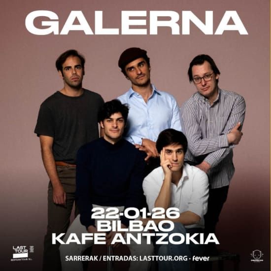 Enero-22 / Kafé Antzokia / Galerna / Bilbao 2026