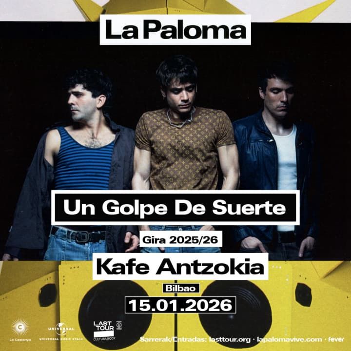 Enero-15 / Kafé Antzokia / La Paloma  / Bilbao 2026