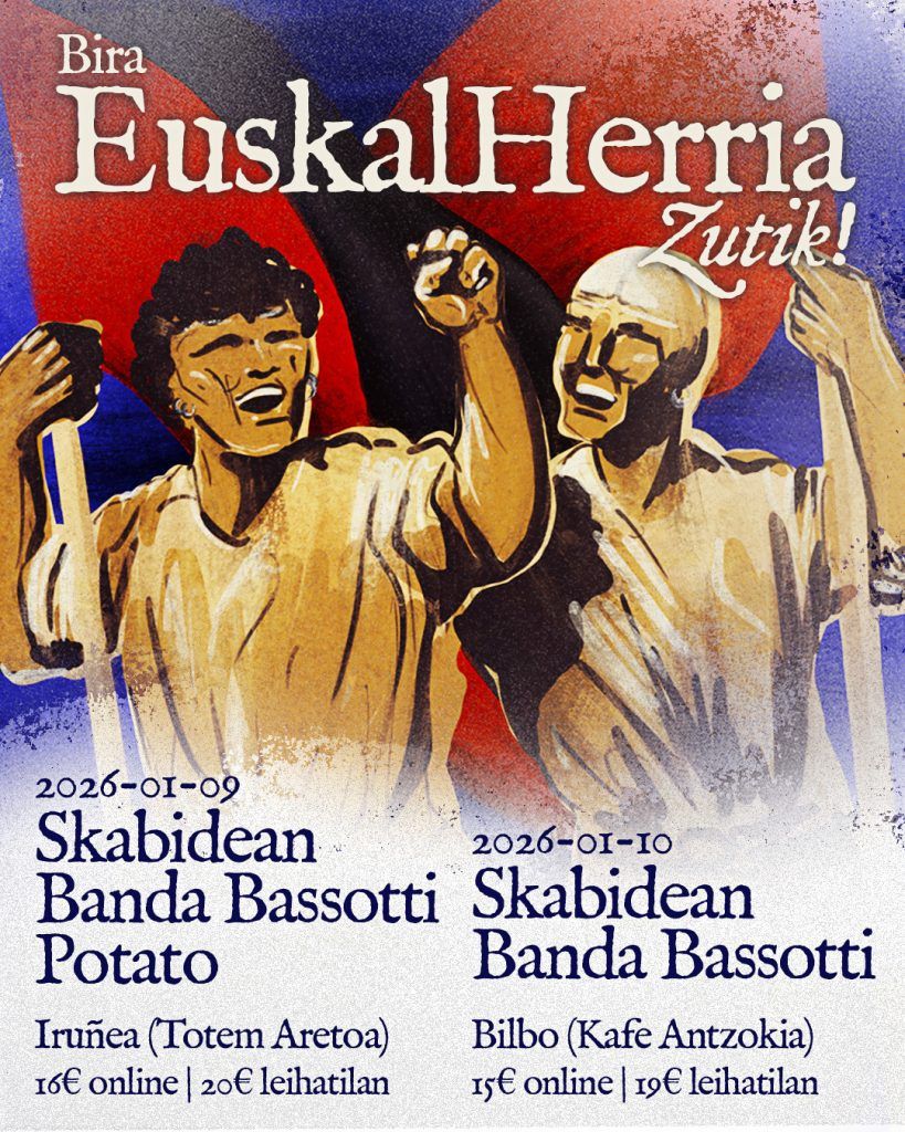 Enero-10 / Kafé Antzokia / Bira EuskalHerria Sutik: Skabidean + Banda Bassotti / Bilbao 2026