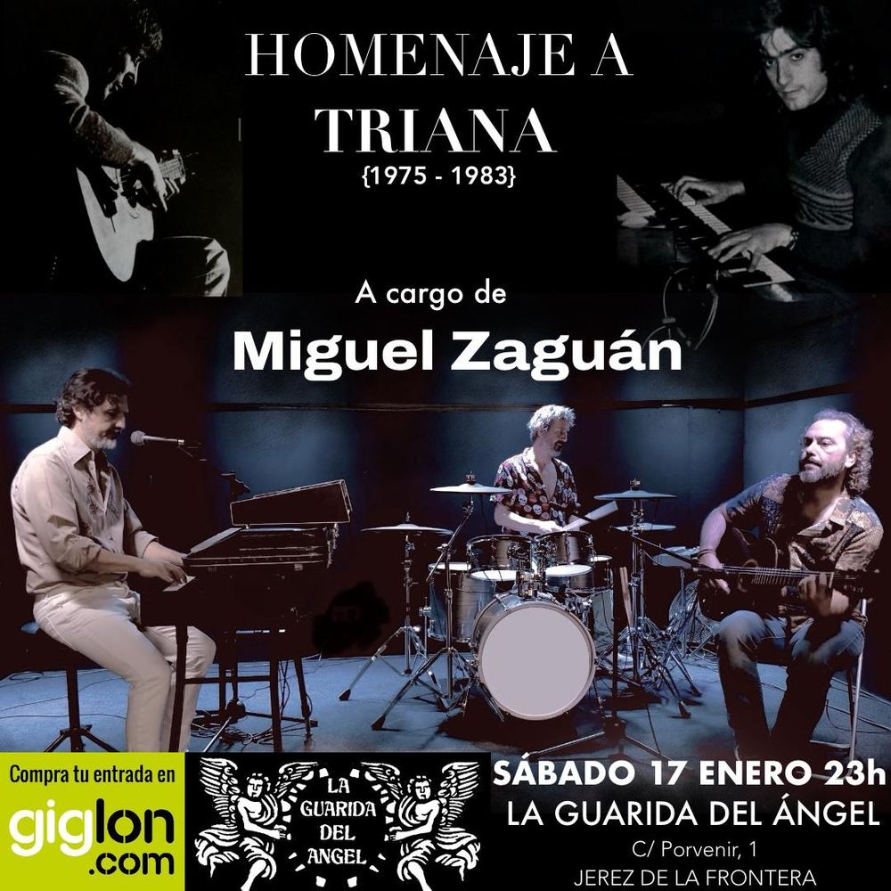 Enero-17 / La Guarida del Ángel / Miguel Zaguán Trio (Tributo Triana) / Jerez de la Frontera 2026