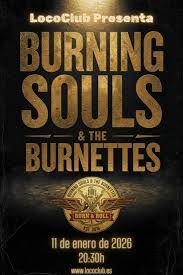 Enero-11 / Loco Club / Burning Souls & the Brunettes / Valencia 2026