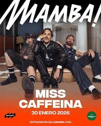 Enero-30 / Sala Mamba / Miss Caffeina / Murcia 2026
