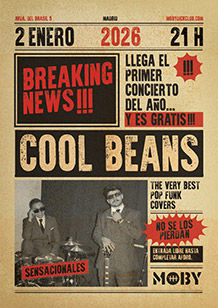 Enero-2 / Moby Dick Club / Cool Beans / Madrid 2026