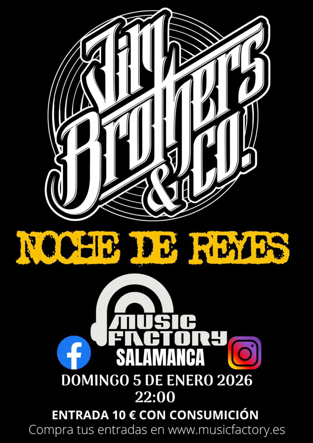 Enero-5 / Music Factory / Jim Brothers & Co. / Salamanca 2026