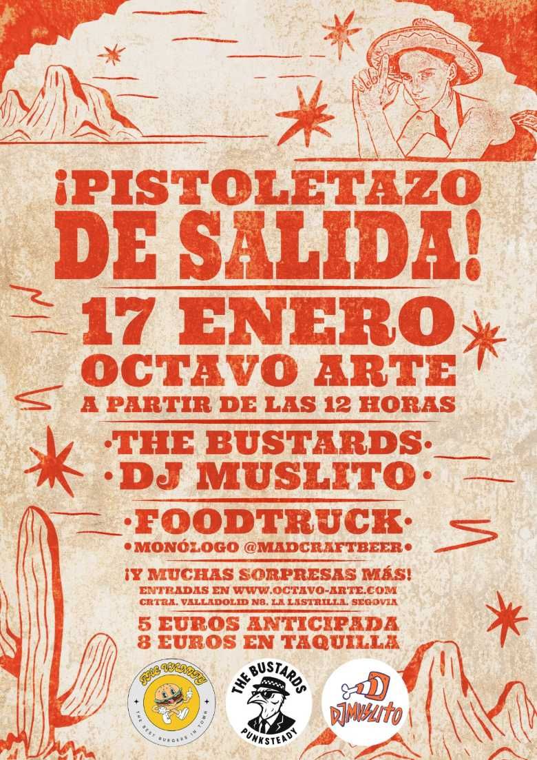 Enero-17 / Sala Octavo Arte / Pistoletazo de Salida: The Bustards + DJ Muslito / Segovia 2026