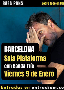 Enero-9 / Sala Plataforma / Rafa Pons / Barcelona 2026