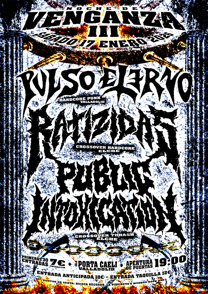 Enero-17 / Sala Porta Caeli / Public Intoxication + Ratizidas + Pulso Eterno / Valladolid 2026