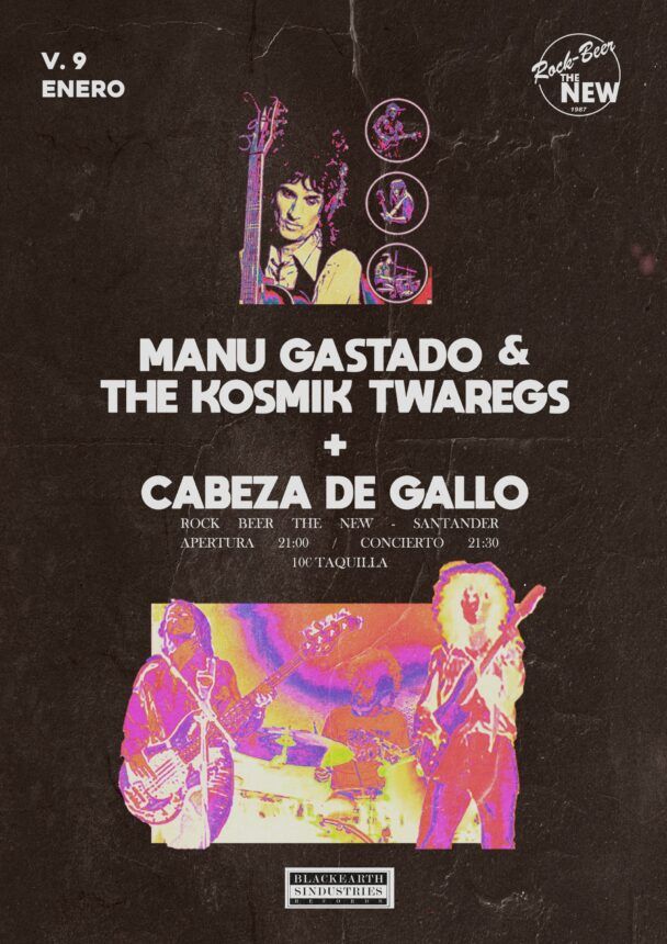 Enero-9 / Rock Beer The New / Manu Gastado y Kosmik Tuaregs + Cabeza de Gallo / Santander 2026