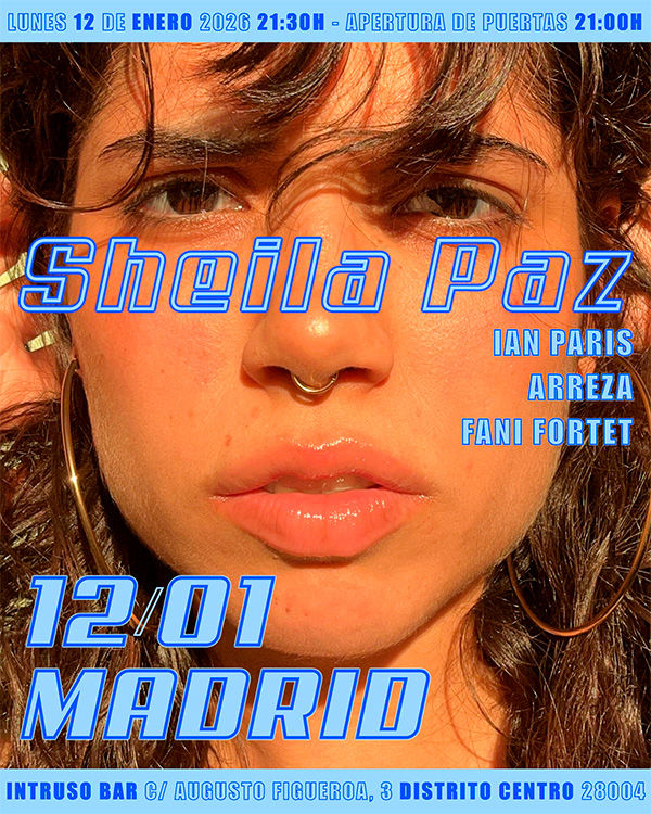 Enero-12 / Sala El Intruso / Sheila Paz / Madrid 2026