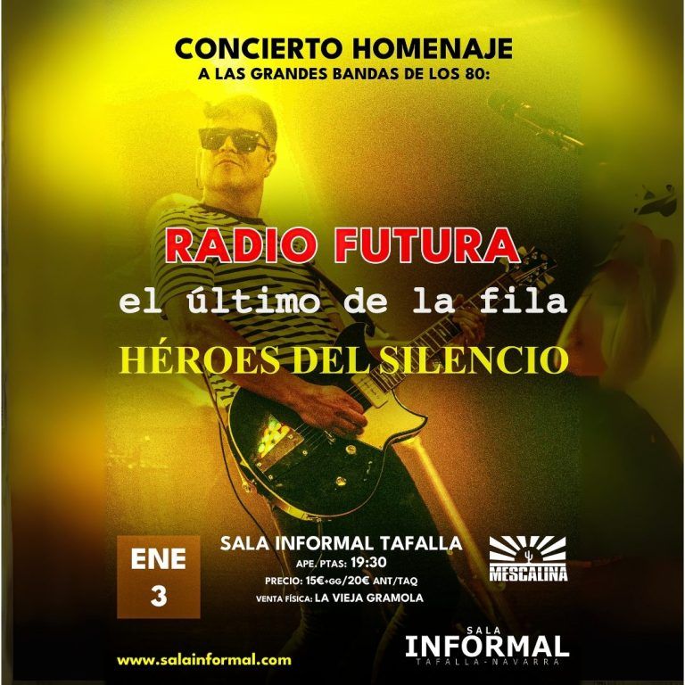 Enero-3 / Sala Informal / Mescalina (Tributo Radio Futura, Héroes, Último de la Fila) / Tafalla 2026