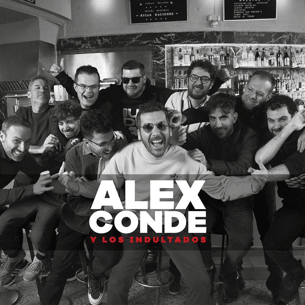 Enero-16 / Sala Villanos / Alex Conde y los Indultados / Madrid 2026