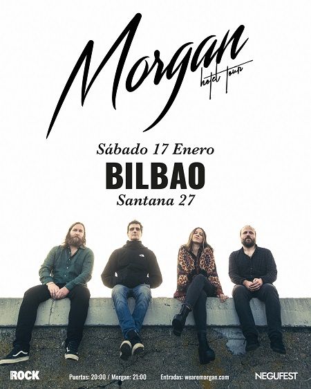 Enero-17 / Sala Santana 27 / Morgan / Bilbao 2026