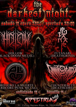 Enero-17 / Sala Spectrum / Counteractt + Hollow + Prefiero la Muerte + Futanari / Murcia 2026