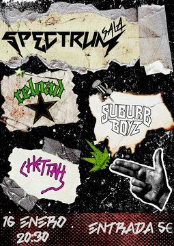 Enero-16 / Sala Spectrum / Reload + Suburb Boyz + Chettah / Murcia 2026