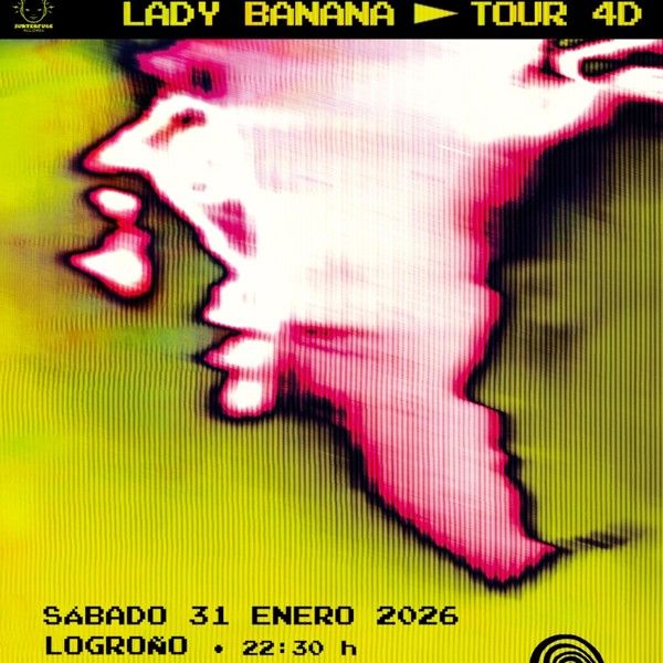 Enero-31 / Stereo Rockandroll Bar / Lady Banana / Logroño 2026