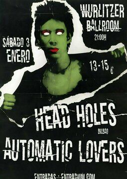Enero-3 / Wurlitzer Ballroom / Head Holes + Automatic Lovers / Madrid  2026