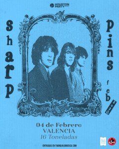 Febrero-4 / Sala 16 Toneladas / Sharp Pins / Valencia 2026