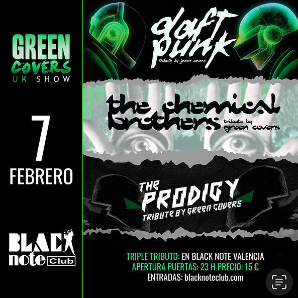 Febrero-7 / Black Note Club / Green Covers (Tributo Prodigy) / Valencia 2026