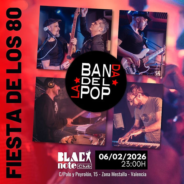 Febrero-6 / Black Note Club / La Banda del Pop / Valencia 2026