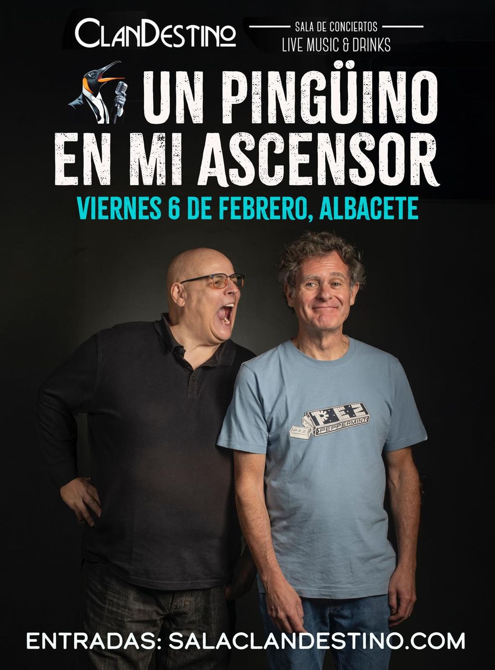 Febrero-6 / Sala ClanDestino / Un Pingüino en mi Ascensor / Albacete 2026