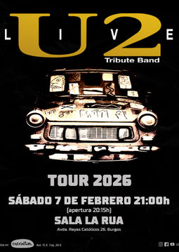 Febrero-7 / Sala La Rua / U2Live (Triubuto U2) / Burgos 2026