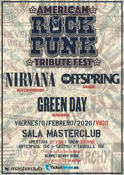 Febrero-6 / Sala Masterclub / USA Rock Punk Tributes: Nirvana, Offspring, Green Day / Vigo 2026