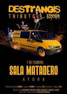 Febrero-7 / Sala Matadero / Destrangis (Tributo Estopa) / Ayora, Valencia 2026