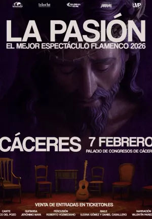 Febrero-7 / Palacio Congresos Cáceres / La Pasión: Flamenco / Cáceres 2026