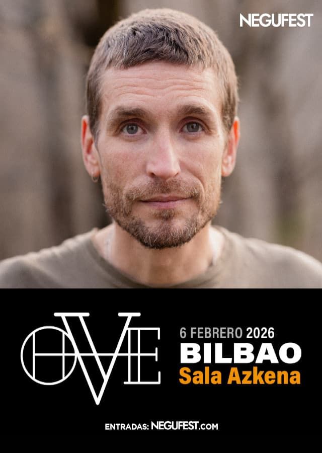 Febrero-6 / Sala Azkena / Ove / Bilbao 2026