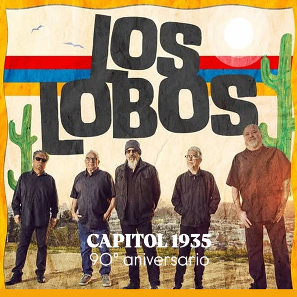 Febrero-4 / Sala Capitol / Los Lobos / Santiago de Compostela 2026