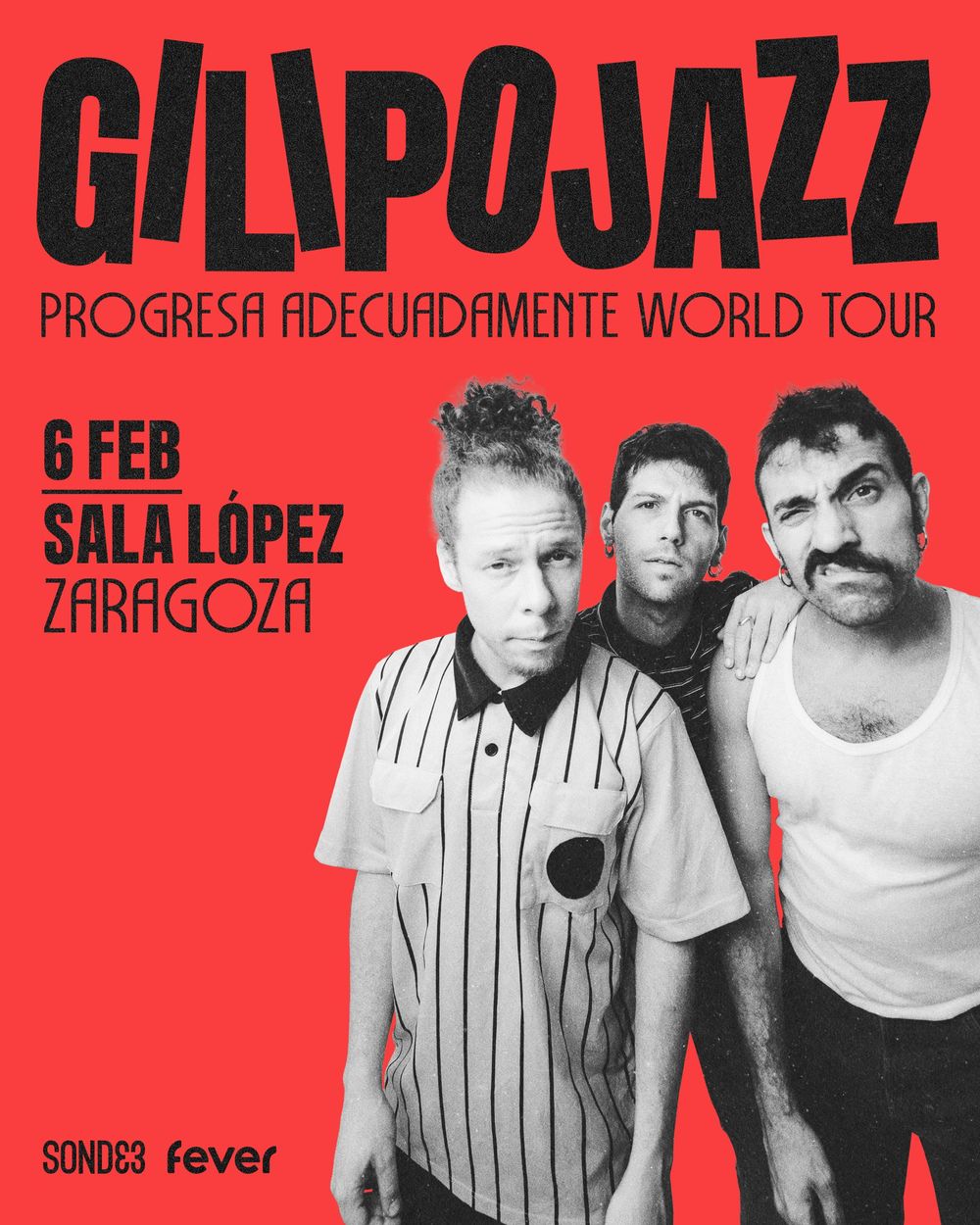 Febrero-6 / Sala López / Gilipojazz / Zaragoza 2026