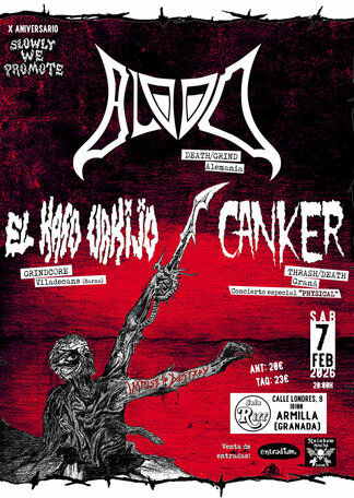 Febrero-7 / Sala Riff / Blood + El Kaso Urkijo + Canker / Armilla, Granada 2026