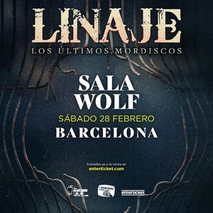 Febrero-28 / Sala Wolf / Linaje / Barcelona 2026