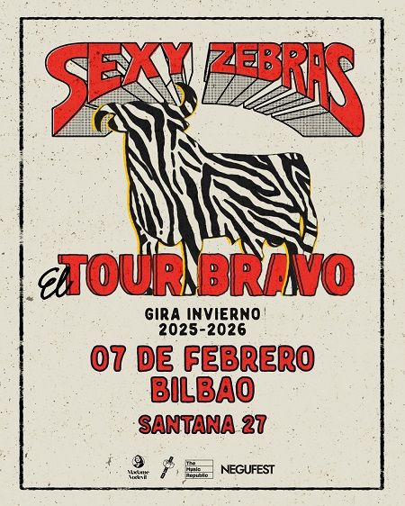Febrero-7 / Sala Santana 27 / Sexy Zebras / Bilbao 2026