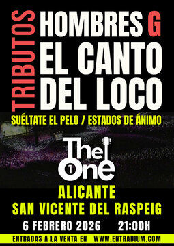 Febrero-6 / Sala The One / Suéltate el pelo (Tributo Hombre G), Estados de Ánimo (T. ECDL) / San Vicente del Raspeig, Alicante 2026