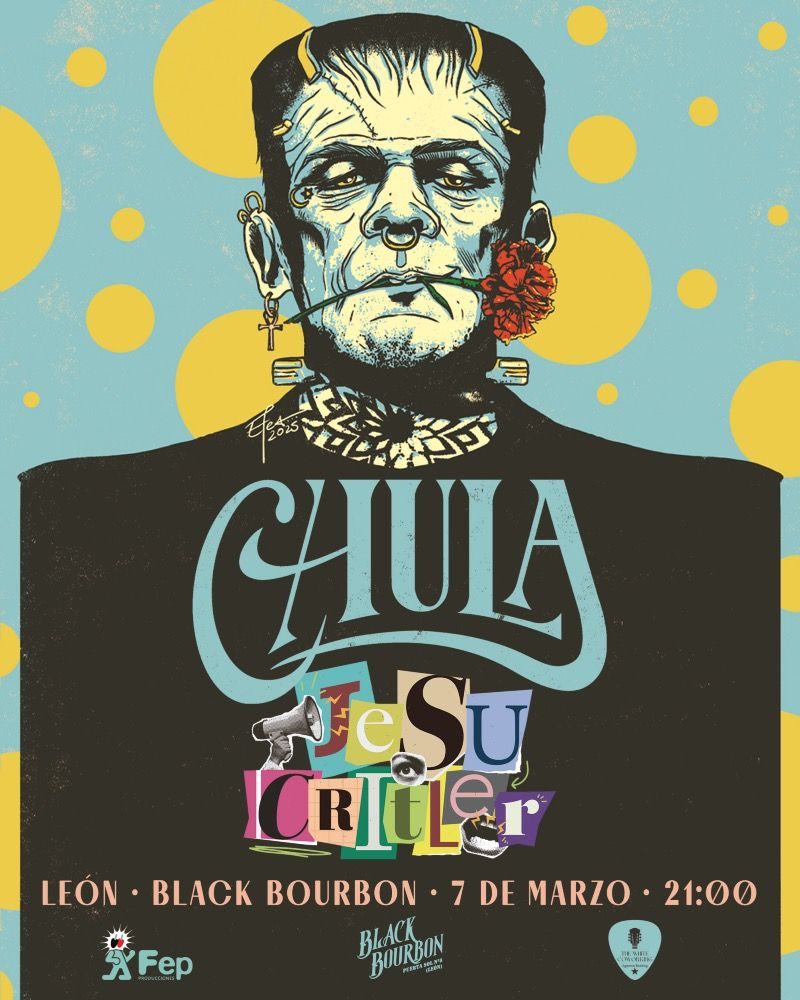 Concierto de Chula + Jesucritler en Black Bourbon (León) · 7 de  marzo, 2026