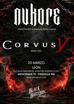 Concierto de Corvus V + Nukore en Black Bourbon (León) · 20 de marzo, 2026