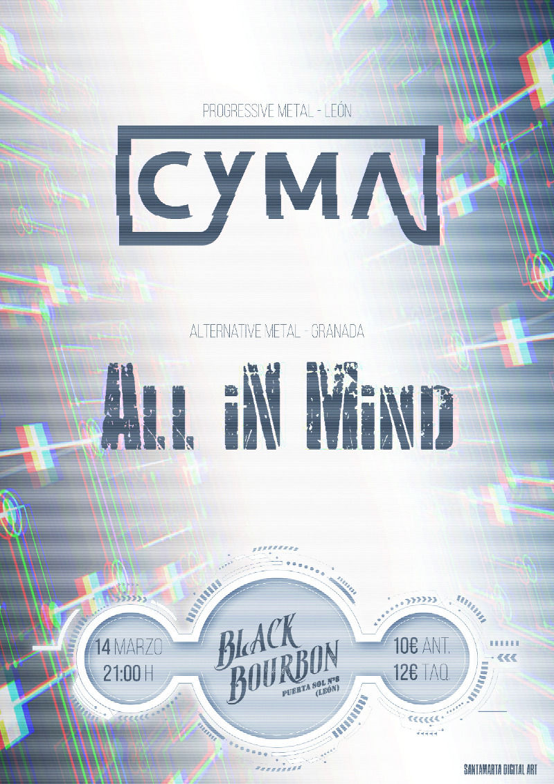 Concierto de Cyma + All in Mind en Black Bourbon (León) · 14 de marzo, 2026