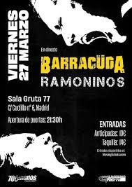 Concierto de Barracüda + Ramoninos en Gruta 77 (Madrid) · 27 de marzo, 2026