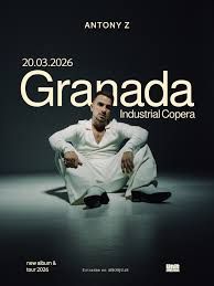 Concierto de Antony Z en Industrial Copera (La Zubia) · 20 de marzo, 2026