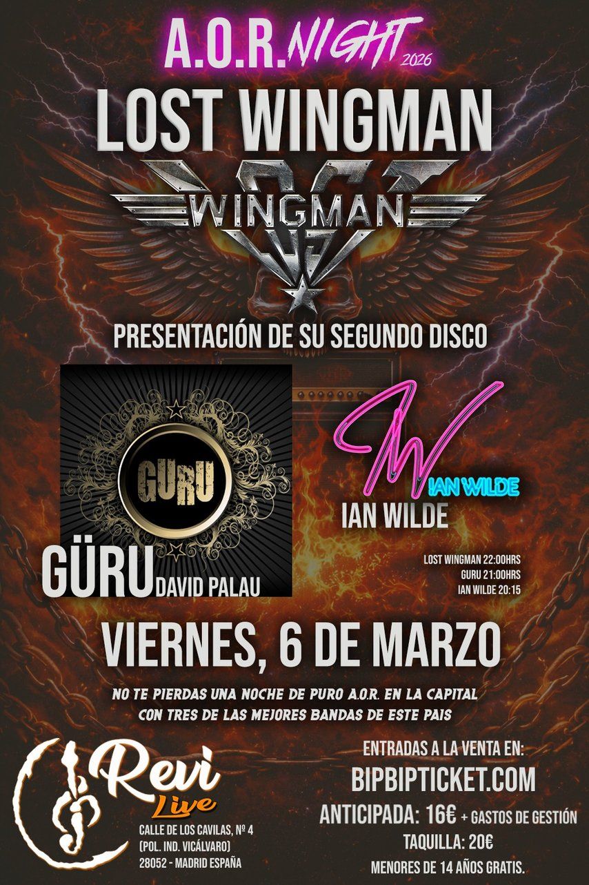 Marzo-6 · AOR Night: Lost Wingman + Güru + Ian Wilde en Sala Revi Live (Madrid, 2026)