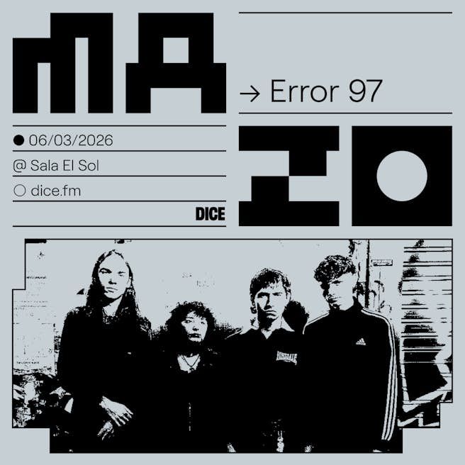 Concierto de Error 97 en Sala El Sol (Madrid) · 6 de Marzo, 2026