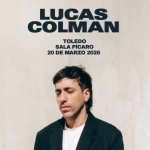 Concierto de Lucas Colman en Sala Pícaro (Toledo) · 20 de marzo, 2026